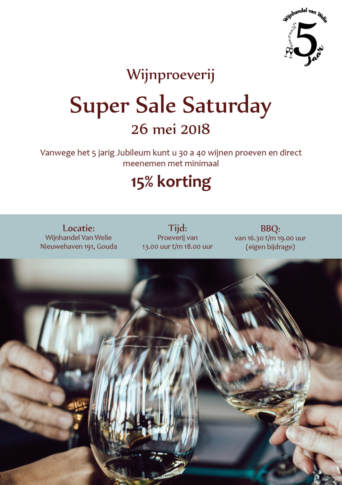 WIjnproeverij Super Sale Saturday bij Wijnhandel van Welie in Gouda. 30 wijnen van hoge kwaliteit met tot wel 50% korting.